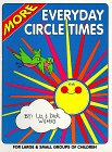 Beispielbild fr More Everyday Circle Times zum Verkauf von Wonder Book