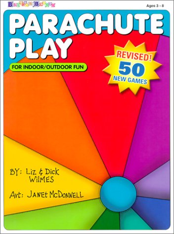 Beispielbild fr Parachute Play: For Indoor/Outdoor Fun zum Verkauf von Gulf Coast Books