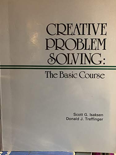 Beispielbild fr Creative Problem Solving: The Basic Course zum Verkauf von SecondSale