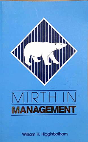 Stock image for Mirth in Management for sale by HPB-Red