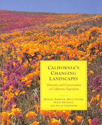 9780943460178: California's Changing Landscapes: Diversity and Conservation of California Vegetation