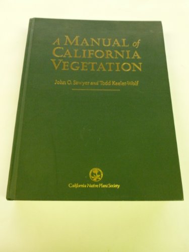 9780943460253: Manual of California Vegetation