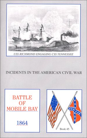 Beispielbild fr Battle of Mobile Bay (Incidents in the American Civil War, 45) zum Verkauf von HPB-Red