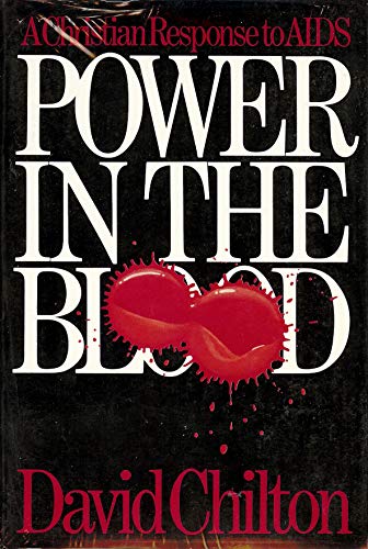 Imagen de archivo de Power of the Blood: A Christian Response to AIDS a la venta por Red's Corner LLC