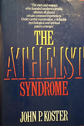 Beispielbild fr The Atheist Syndrome zum Verkauf von Better World Books