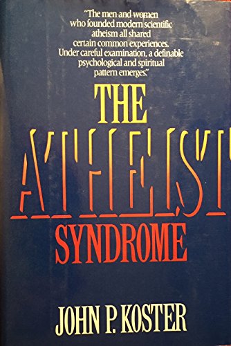 9780943497334: The Atheist Syndrome