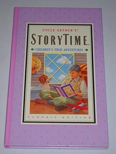9780943497716: Uncle Arthur's Storytime: Children's True Adventures