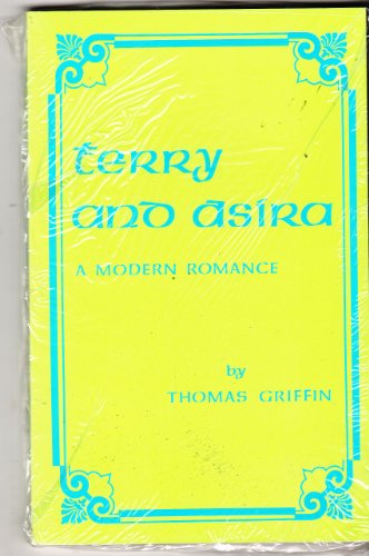 Beispielbild fr Terry and Asira: A Modern Romance zum Verkauf von Wonder Book