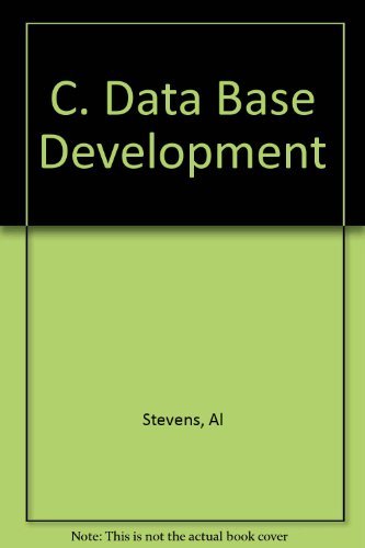 Stock image for C Database Development for sale by Better World Books: West