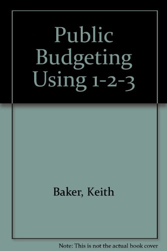 Beispielbild fr Public Budgeting Using 1-2-3 zum Verkauf von Ergodebooks