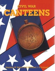 Imagen de archivo de CIVIL WAR CANTEENS a la venta por Stan Clark Military Books