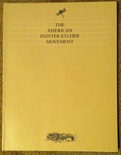 9780943526119: The American painter-etcher movement