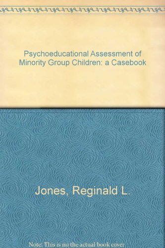 Stock image for Psychoeducational Assessment of Minority Group Children: A Casebook for sale by HPB-Red