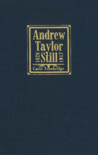 9780943549064: Andrew Taylor Still, 1828-1917