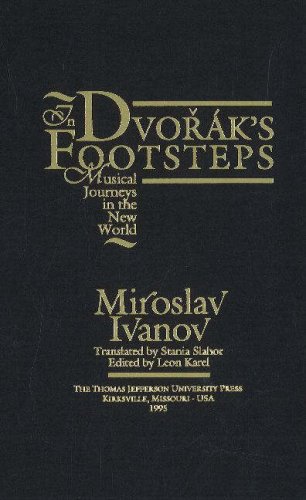 Imagen de archivo de In Dvorak's Footsteps: Musical Journeys in the New World a la venta por HPB-Red