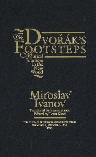 Stock image for In Dvorak's Footsteps: Musical Journeys in the New World for sale by HPB-Red