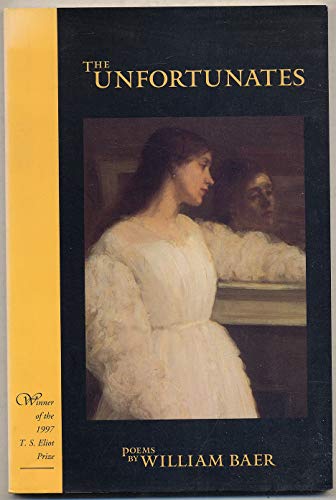 Imagen de archivo de The Unfortunates: Poems a la venta por Arundel Books