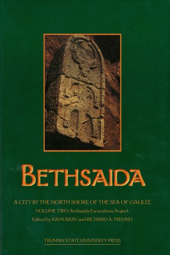 Beispielbild fr Bethsaida Vol. 4 : A City by the North Shore of the Sea of Galilee zum Verkauf von Better World Books: West