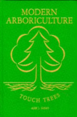9780943563091: Modern Arboriculture