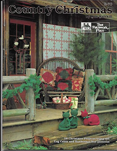 Beispielbild fr Country Christmas (28 Christmas Projects using the Log Cabin and Sunbonnet Sue patterns, B-70 published by That Patchwork Place) zum Verkauf von Wonder Book