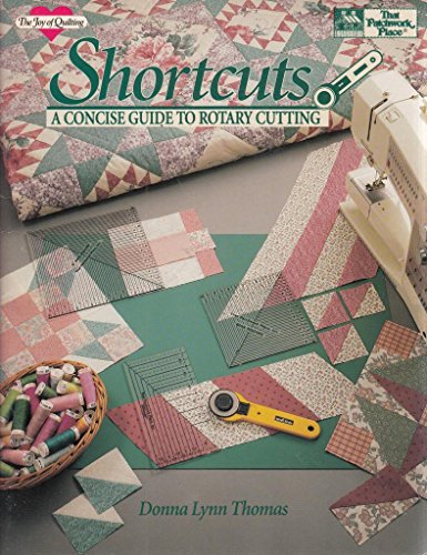 Imagen de archivo de Shortcuts: A Concise Guide to Rotary Cutting (ILLUSTRATED) a la venta por Orion Tech