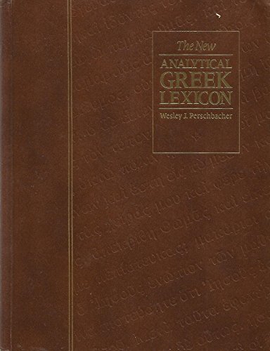 Stock image for The New Analytical Greek Lexicon for sale by John M. Gram