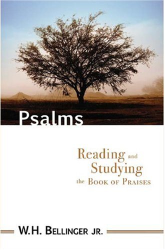 Beispielbild fr Psalms: Reading and Studying the Book of Praises zum Verkauf von 4 THE WORLD RESOURCE DISTRIBUTORS