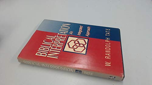 Beispielbild fr Biblical Interpretation: An Integrated Approach zum Verkauf von ThriftBooks-Atlanta