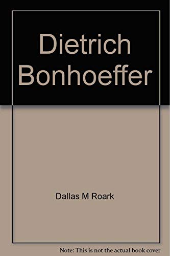 Imagen de archivo de Dietrich Bonhoeffer a la venta por ThriftBooks-Dallas