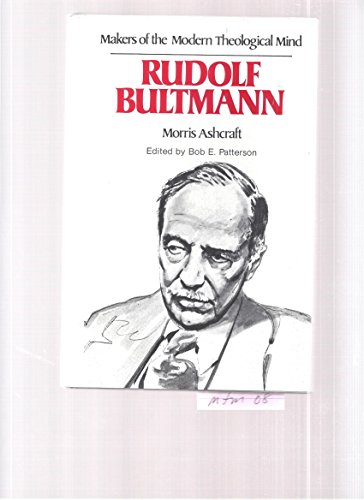 Beispielbild fr Rudolf Bultmann [Makers of the Modern Theological Mind] zum Verkauf von Windows Booksellers