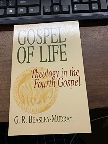 Imagen de archivo de Gospel of Life: Theology in the Fourth Gospel (The 1990 Payton Lectures) a la venta por SecondSale