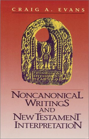 Beispielbild fr Noncanonical Writings and New Testament Interpretation zum Verkauf von Better World Books