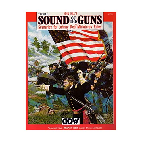 Imagen de archivo de Johnny Reb - To the Sound of the Guns (War Games - Assorted (GDW)) a la venta por Noble Knight Games