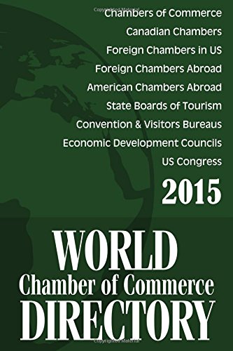 Imagen de archivo de World Chamber of Commerce Directory 2015 a la venta por GridFreed