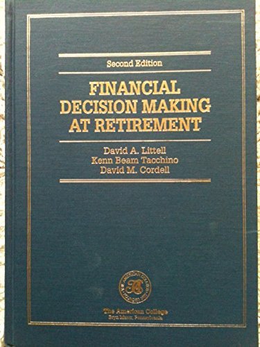 Stock image for Financial decision making at retirement (Huebner School series) for sale by Best and Fastest Books