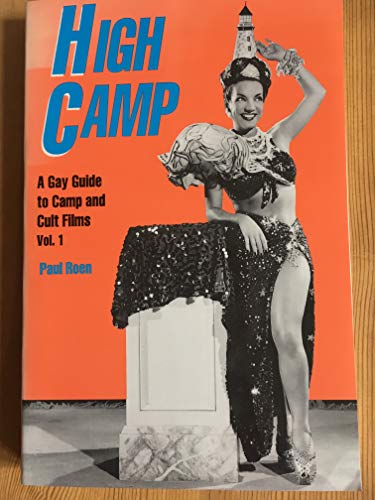 Imagen de archivo de High Camp: A Gay Guide to Camp & Cult Films a la venta por Ergodebooks