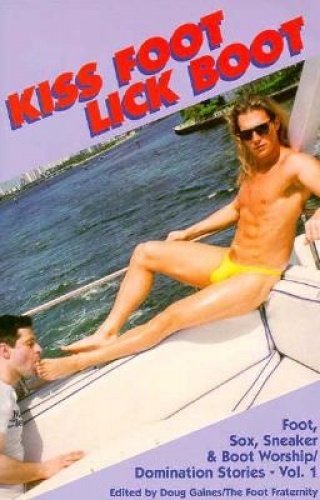 Beispielbild fr Kiss Foot, Lick Boot zum Verkauf von THE SAINT BOOKSTORE