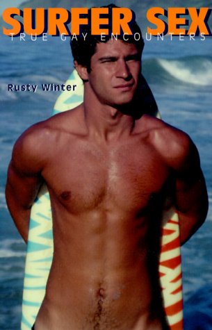 Beispielbild fr SURFER SEX NEW PRINTING True Gay Encounters zum Verkauf von PBShop.store US
