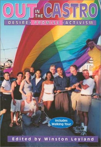 Imagen de archivo de Out In The Castro: Desire, Promise, Activism a la venta por WorldofBooks