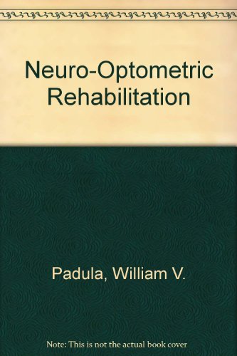 Beispielbild fr Neuro-Optometric Rehabilitation zum Verkauf von HPB-Red