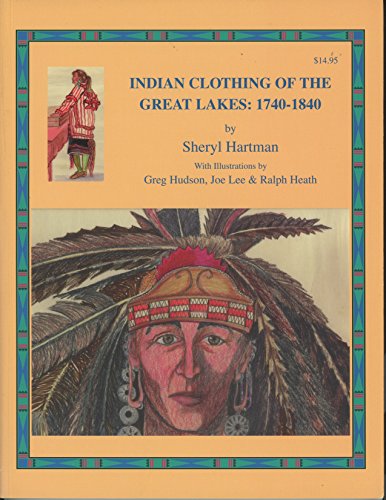 9780943604169: Indian Clothing of the Great Lakes