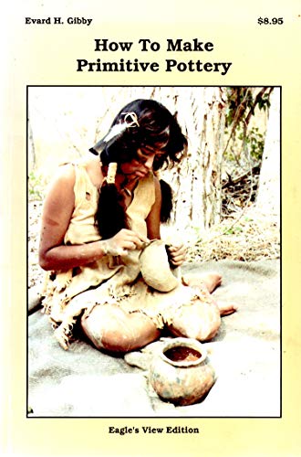 Beispielbild fr How to Make Primitive Pottery zum Verkauf von Books Unplugged