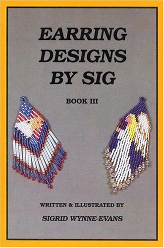 Stock image for Earring Designs by Sig III: Celebrations for sale by Front Cover Books