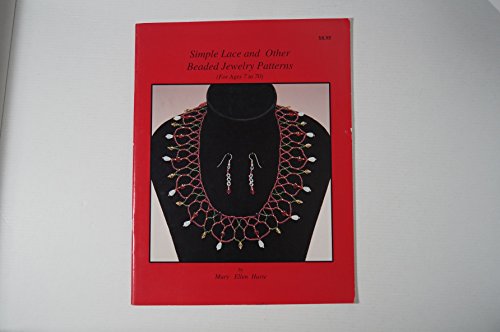 Imagen de archivo de Simple Lace and Other Beaded Jewelry Patterns a la venta por HPB-Ruby