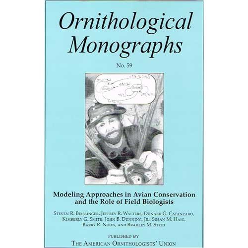 Imagen de archivo de Modeling Approaches in Avian Conservation and the Role of Field Biologists a la venta por Chequamegon Books
