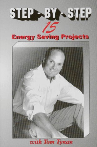 Stock image for Step-By-Step: 15 Energy Saving Projects for sale by HPB-Emerald