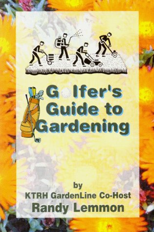 Imagen de archivo de Golfer's Guide to Gardening a la venta por HPB-Emerald