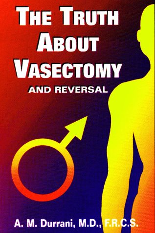 Imagen de archivo de The Truth About Vasectomy and Reversal a la venta por Half Price Books Inc.