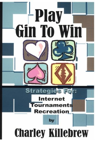 Imagen de archivo de Play Gin To Win a la venta por SecondSale