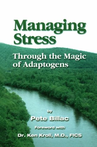 9780943629421: Managing Stress Through the Magic of Adaptogens